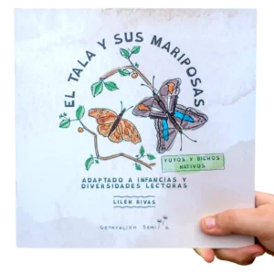Libro El tala y sus mariposas | Adaptado a infancias y diversidades lectoras