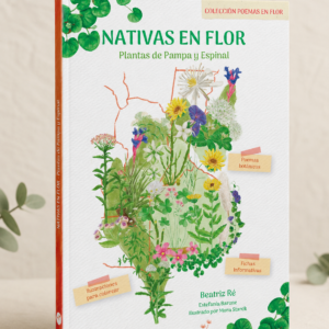Preventa del libro "Nativas en Flor" – Plantas de Pampa y Espinal